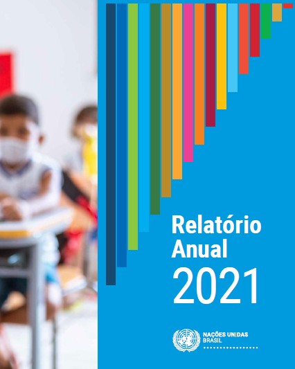 Relatório Anual das Nações Unidas no Brasil 2021