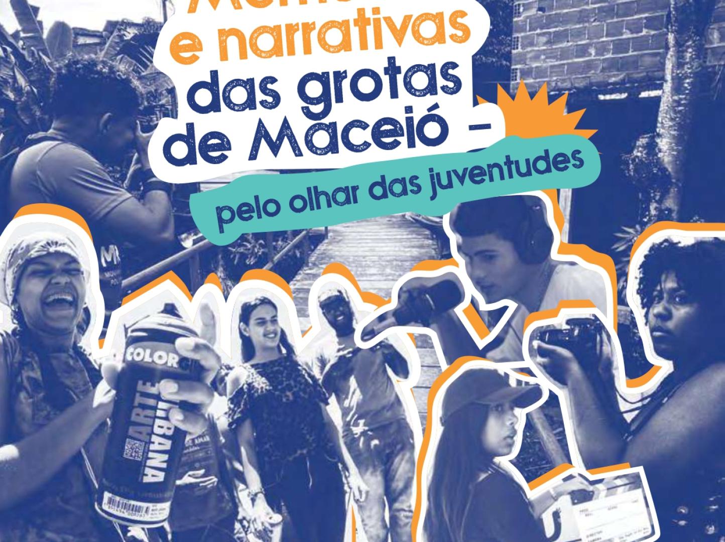Coletânea Memórias e Narrativas das Grotas de Maceió – pelo Olhar das Juventudes
