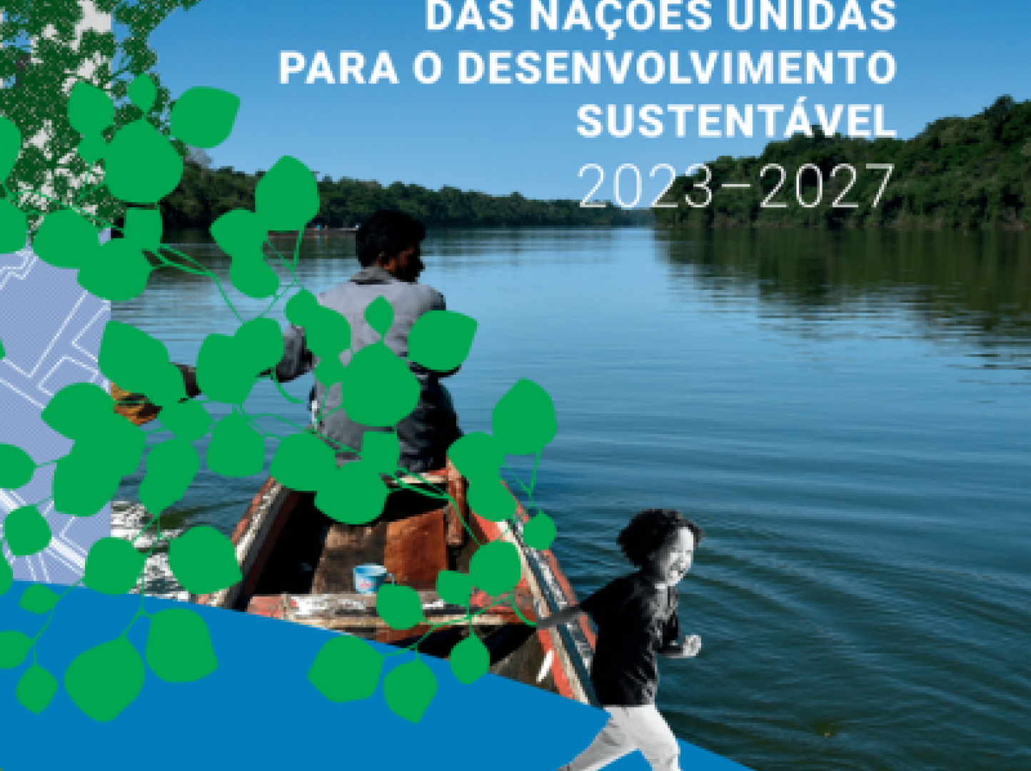Marco de Cooperação das Nações Unidas para o Desenvolvimento Sustentável 2023-2027