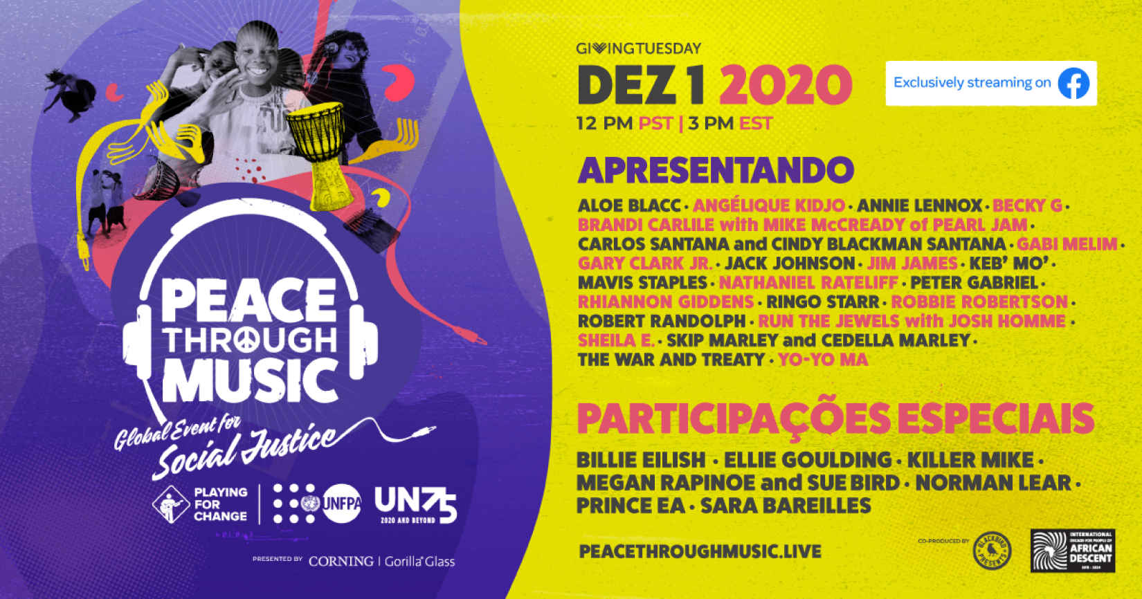 O evento acontecerá nesta terça-feira, 1 de dezembro, na página da Playing For Change no Facebook, às 17h (horário de Brasília - 12h PST/15h EST. 
