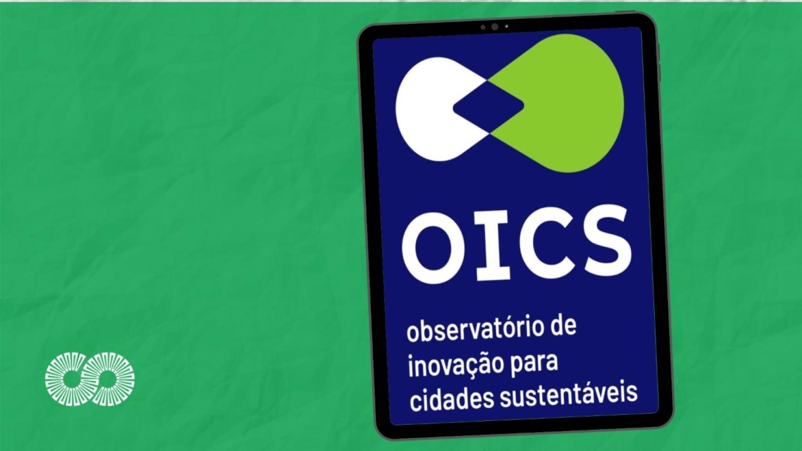 O Oics é em uma plataforma virtual que visa mapear e divulgar soluções urbanas inovadoras, contextualizadas ao território nacional.
