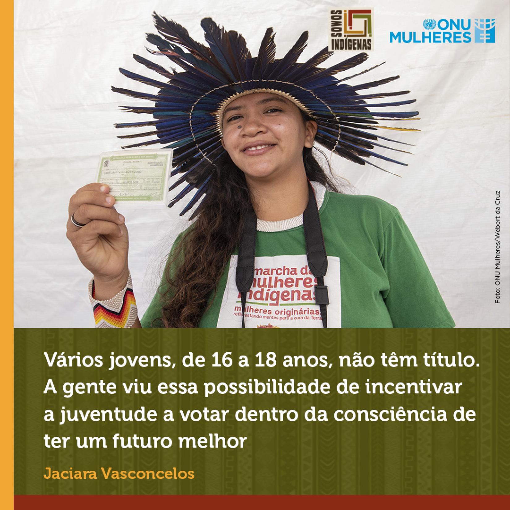 Jaciara Vasconcelos fez o seu título eleitoral aos 16 anos e, em 2022, é voluntária no alistamento eleitoral de adolescentes e jovens indígenas.