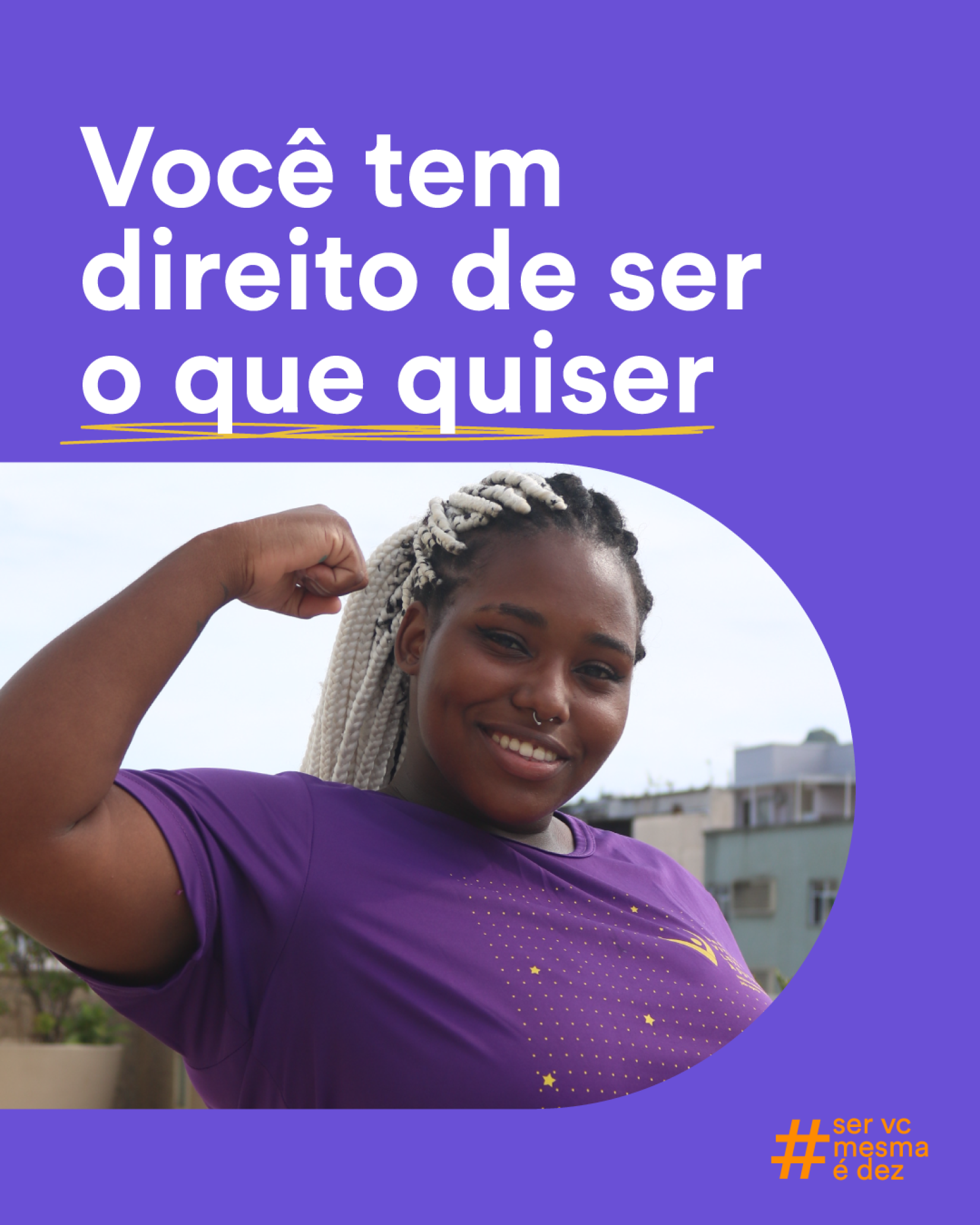 Card produzido pelas participantes do programa Uma Vitória Leva à Outra na campanha #servcmesmaédez