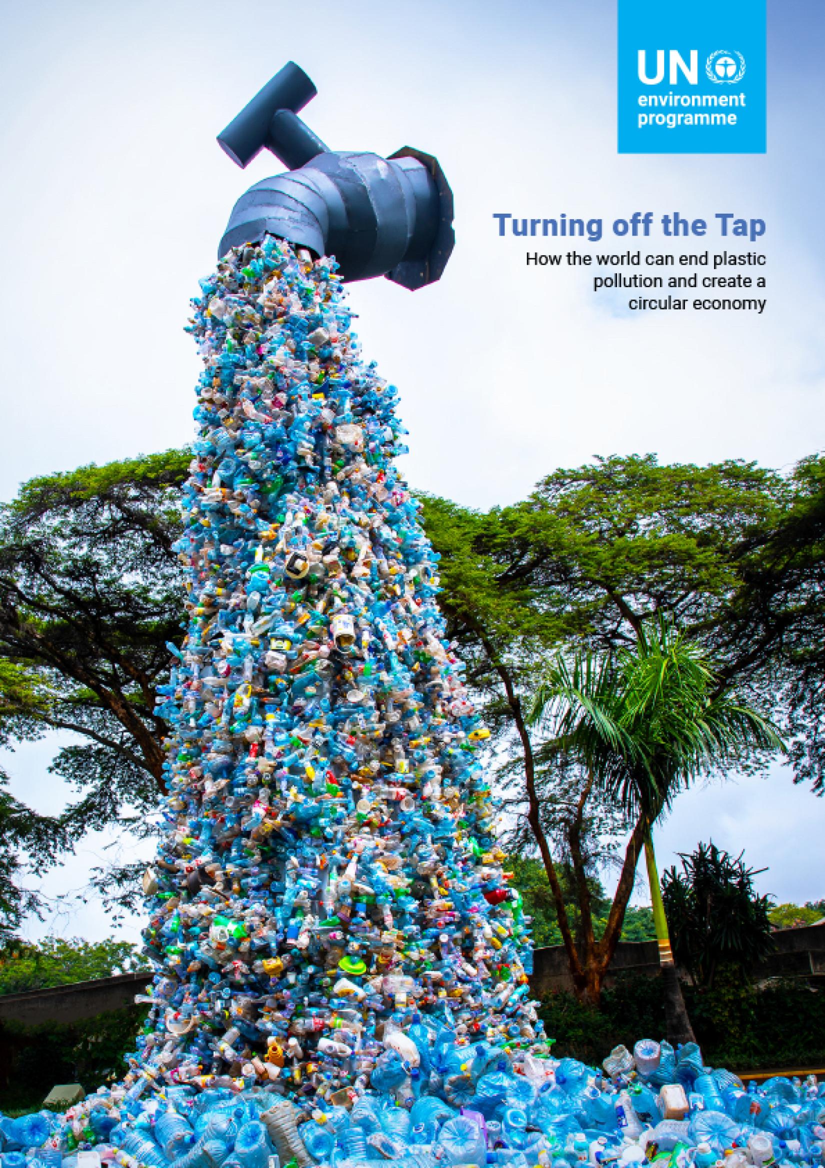 Capa do Relatório do PNUMA Fechando a torneira: como o mundo pode acabar com a poluição plástica e criar uma economia circular