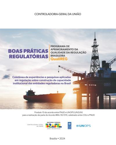 Boas Práticas Regulatórias do QualiREG - o Programa de Aprimoramento da Qualidade da Regulação Brasileira